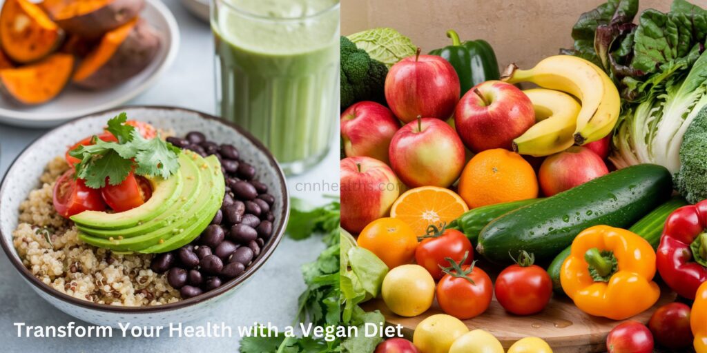 Transform Your Health with a Vegan Diet